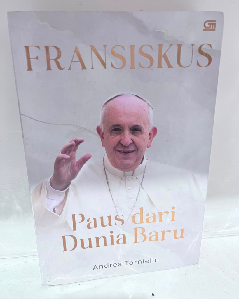 Book Review: Fransiskus, Paus dari Dunia Baru – Andrea Tornielli