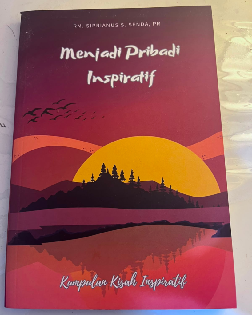 Book Review: Menjadi Pribadi Inspiratif – Rm. Siprianus Senda, Pr