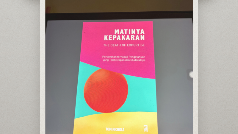Book Review: Matinya Kepakaran – Tom Nichols